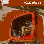 Kill The T.V. profile picture