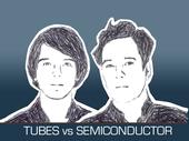 TUBES vs SEMICONDUCTOR profile picture