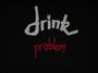 Drink Problem profile picture