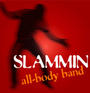 SLAMMIN ALL-BODY BAND profile picture