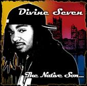 DIVINE SEVEN aka THE NATIVE SON profile picture