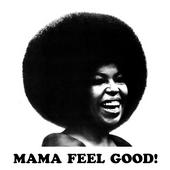 Mama Feel Good Music! profile picture