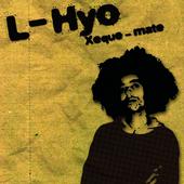 L-HYO - "XEQUE-MATE" DOWNLOAD GRATUITO profile picture