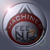 MACHINES FEEL NO PAIN profile picture