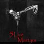 5 Live Martyrs profile picture