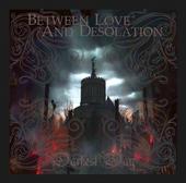 Between love and Desolation(R.I.P) profile picture