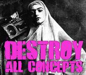 DESTROY ALL CONCEPTS profile picture