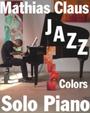 Piano Solo MATHIAS CLAUS Jazz Piano Colors profile picture