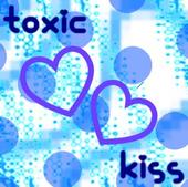 Toxic Kiss™ profile picture