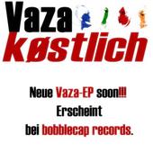 Vaza kÃ¸stlich [ die EP ist bald da] profile picture