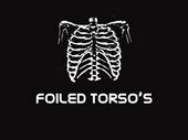 FOILED TORSOS AKA THE FOOT SOLDIERS profile picture