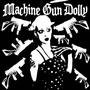 Machine Gun Dolly profile picture