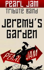 Jeremyâ€™s Garden :: Pearl Jam Tribute profile picture