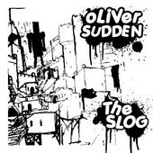 OLIVER SUDDEN THE SLOG OUT NOW! profile picture