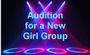 AUDITIONS FOR GIRL GROUP profile picture