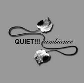 QUIET!!! ambiance profile picture