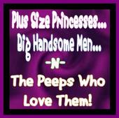 Plus Sized Princesses & Big Handsome Men!! profile picture