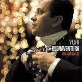 Yuri Buenaventura - CITA CON LA LUZ dans les bacs! profile picture