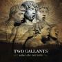 tWO gALLANTS profile picture