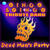 Dead Man's Party - OINGO BOINGO tribute band profile picture