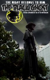 THE BLACK GHOST: Official Superhero of New Orleans profile picture