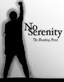 No Serenity [BOOKING TOUR] profile picture