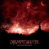 DISASTERHATE-Sacrifice-to-Eclipse-Available-NOW!! profile picture