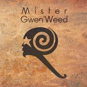 Mister Gwenâ€™Weed profile picture