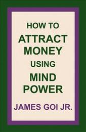 How to Attract Money Using Mind Power profile picture