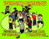 Young And Dangerous (new songs upload) profile picture