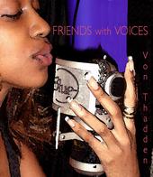 VON THADDEN / FRIENDS with VOICES profile picture