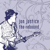 Jon Justice - THE REBOUND - Now Available!!! profile picture