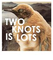 TWO KNOTS IS LOTS profile picture