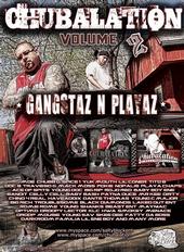 CHUBALATION 2 GANGSTAZ AND PLAYAZ COMIN SOON!!!!!! profile picture