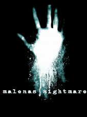 Malenas Nightmare (almost done writing) profile picture