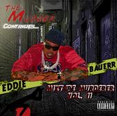 EDDIE BAUERR THE MIXTAPE MURDERER profile picture