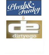 Dj Flirta Plush & Funky and Dirty Ego profile picture