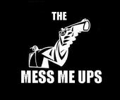 The Mess Me Ups profile picture
