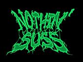 Nothin’ Suss - New Songs Up! profile picture