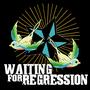 WAITINGFORREGRESSION - new pics up now! profile picture