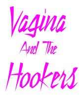 Vagina & The Hookers profile picture