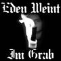 EDEN WEINT IM GRAB profile picture