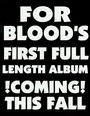 FOR BLOOD(CD RELEASE PARTY POSTED!!!) profile picture