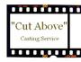 "Cut Above" Casting Service profile picture