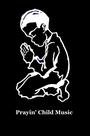 Prayin Child Music Group profile picture