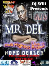 DJ WILL MR DEL CLUB HIGHEST PRAIZE FRIDAY JUNE 6TH profile picture