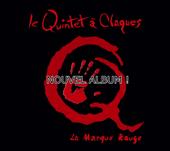 Le Quintet Ã  Claques : nouvel album !! profile picture