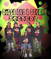 Dolla and a Dream Records Official MySpace Page profile picture