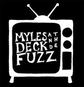 Myles Deck and the Fuzz profile picture