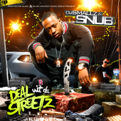 (SNUB)(DEAL WIT DA STREETZ)YALL STILL HATING. profile picture